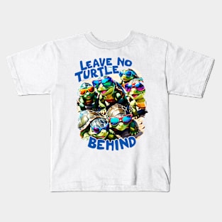 Leave no Turtle Behind Save the Turtles Kids T-Shirt